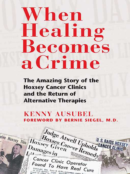 Title details for When Healing Becomes a Crime by Kenny Ausubel - Available